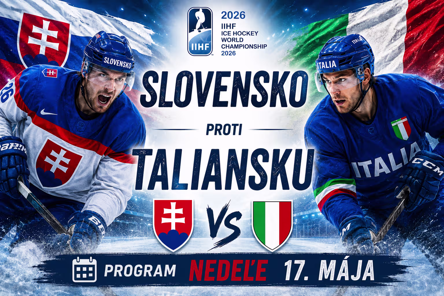 MS v hokeji 2026: Slovensko proti Taliansku – program nedele 17. mája